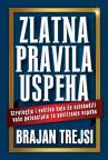 Zlatna pravila uspeha Zlatna pravila uspeha