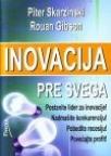 Inovacija pre svega Inovacija pre svega