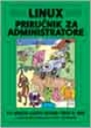 Linux: priručnik za administratore Linux: priručnik za administratore