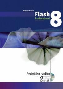 Flash Professional 8 - Praktične vežbe