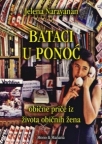Bataci u ponoć Bataci u ponoć