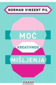 Moć kreativnog mišljenja