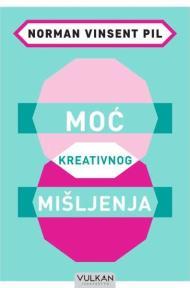 Moć kreativnog mišljenja
