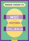 Moć pozitivnog življenja Moć pozitivnog življenja
