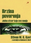 Brzina poverenja-jedna stvar koja sve menja Brzina poverenja-jedna stvar koja sve menja