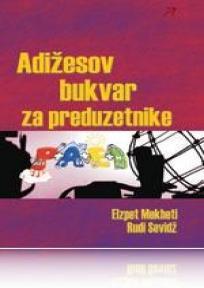 Adižesov bukvar za preduzetnike