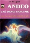 Anđeo - vaši dragi saputnik Anđeo - vaši dragi saputnik