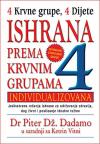 Ishrana prema krvnim grupama (revidirano i dopunjeno izdanje) Ishrana prema krvnim grupama (revidirano i dopunjeno izdanje)