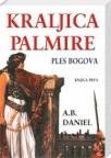 Kraljica Palmire I , Ples bogova Kraljica Palmire I , Ples bogova