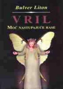 Vril: Moć nastupajuće rase