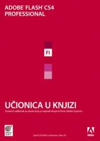 Adobe Flash CS4 Professional Učionica u knjizi + CD