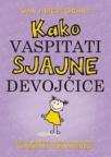 Kako vaspitati sjajne devojčice