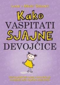 Kako vaspitati sjajne devojčice