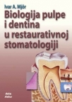 Biologija pulpe i dentina u restaurativnoj stomatologiji Biologija pulpe i dentina u restaurativnoj stomatologiji