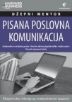 Pisana poslovna komunikacija Pisana poslovna komunikacija