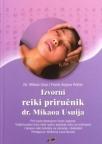 Izvorni reiki priručnik dr. Mikaoa Usuija