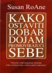Kako ostaviti dobar dojam promovirajući sebe