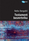 Testament besmrtnika Testament besmrtnika