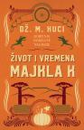 Život i vremena Majkla K Život i vremena Majkla K