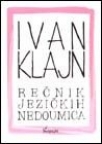Rečnik jezičkih nedoumica Rečnik jezičkih nedoumica
