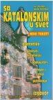 Sa katalonskim u svet