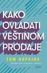 Kako ovladati veštinom prodaje Kako ovladati veštinom prodaje
