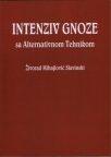 Intenziv gnoze sa Alternativnom Tehnikom
