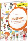 O jeziku, gramatika za drugi razred osnovne škole O jeziku, gramatika za drugi razred osnovne škole