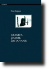 Granica, znanje, žrtvovanje Granica, znanje, žrtvovanje