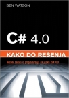 C 4.0 - kako do rešenja C 4.0 - kako do rešenja