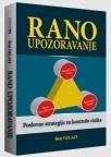 Rano upozoravanje: Poslovne strategije za kontrolu rizika Rano upozoravanje: Poslovne strategije za kontrolu rizika