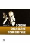 Osnovi socijalne psihologije Osnovi socijalne psihologije