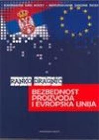 Bezbednost proizvoda i Evropska unija