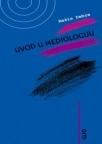 Uvod u mediologiju Uvod u mediologiju