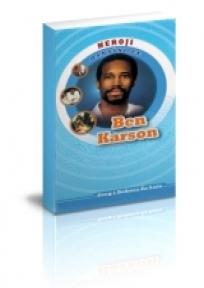 Ben Karson - Heroji današnjice