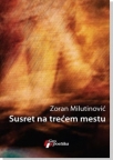 Susret na trećem mestu Susret na trećem mestu