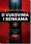 O vukovima i senkama O vukovima i senkama