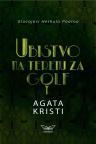 Ubistvo na terenu za golf Ubistvo na terenu za golf