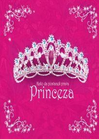 Kako da postaneš prava princeza