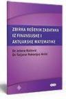 Zbirka rešenih zadataka iz finansijske i aktuarske matematike Zbirka rešenih zadataka iz finansijske i aktuarske matematike