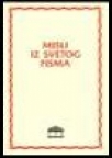 Misli iz Svetog pisma Misli iz Svetog pisma