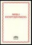 Misli Dostojevskog Misli Dostojevskog