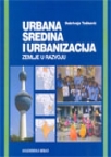 Urbana sredina i urbanizacija - zemlje u razvoju Urbana sredina i urbanizacija - zemlje u razvoju