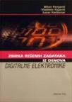 Zbirka rešenih zadataka iz osnova digitalne elektronike Zbirka rešenih zadataka iz osnova digitalne elektronike