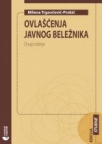 Ovlašćenja javnog beležnika Ovlašćenja javnog beležnika