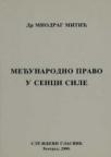 Međunarodno pravo u senci sile