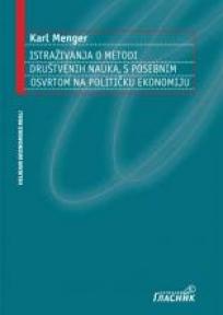 Istraživanja o metodi društvenih nauka s posebnim osvrtom na političku ekonomiju