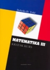 Matematika III - kratak kurs Matematika III - kratak kurs