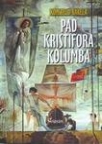Pad Kristifora Kolumba Pad Kristifora Kolumba