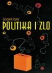 Politika i zlo Politika i zlo
